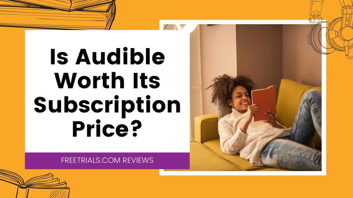 What to Expect From Your Audible Free Trial