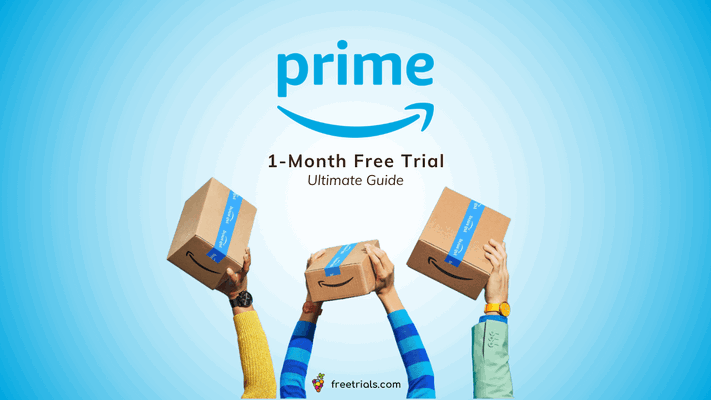 Enjoy a Free Amazon Prime Trial for 30 Days