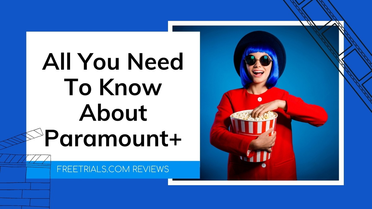 CBS All Access Is Now Paramount+: All You Need To Know About The New Streaming Service