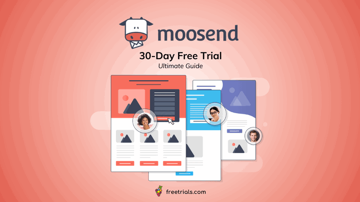 Moosend 30-Day Free Trial: Test Drive Top Email Marketing Features Today