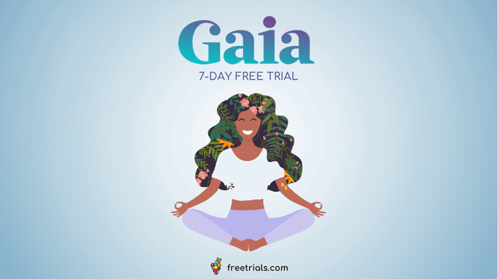 Gaia 7-Day Free Trial: Unlock Your Inner Wisdom &amp; Consciousness